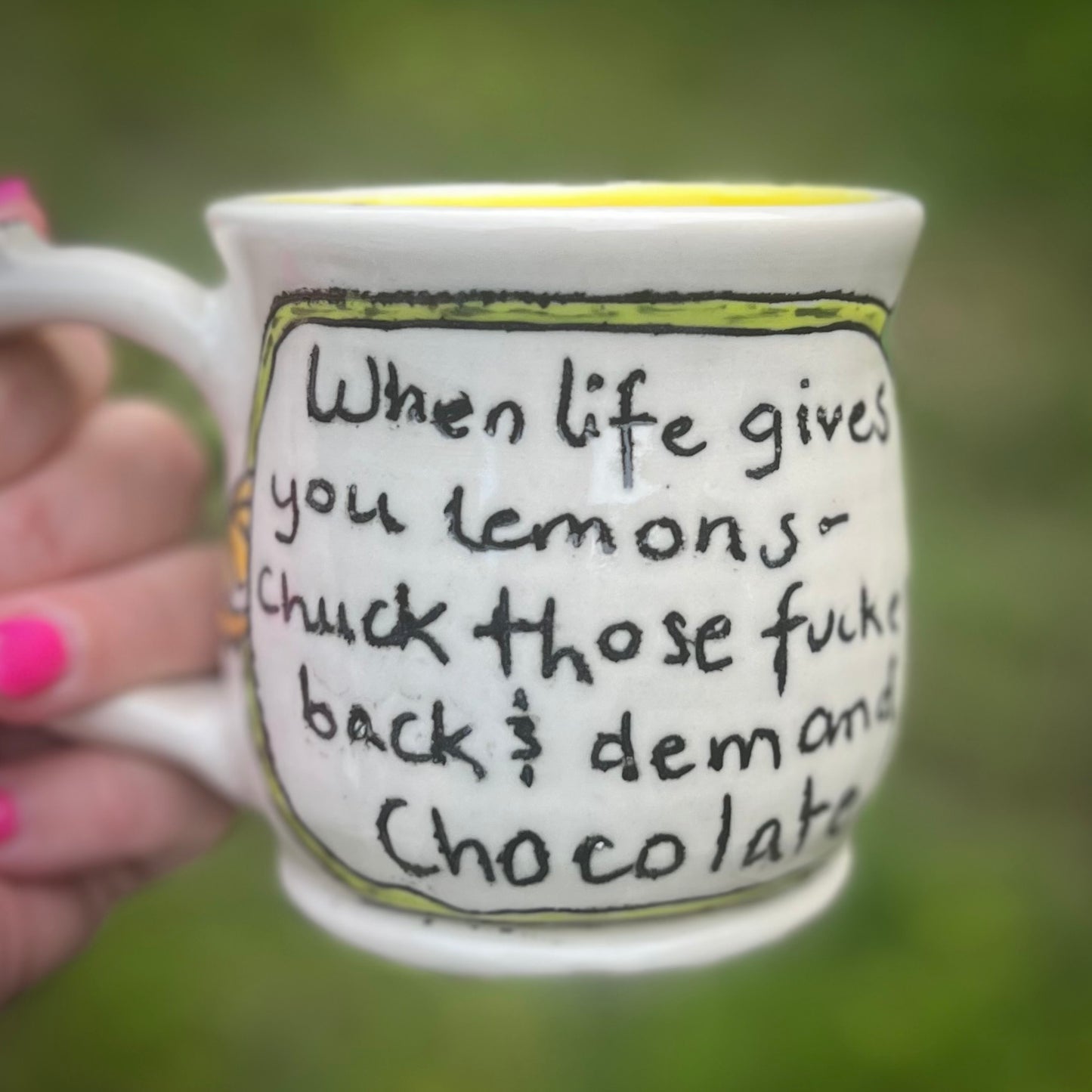 When Life Gives You Lemons Mugs