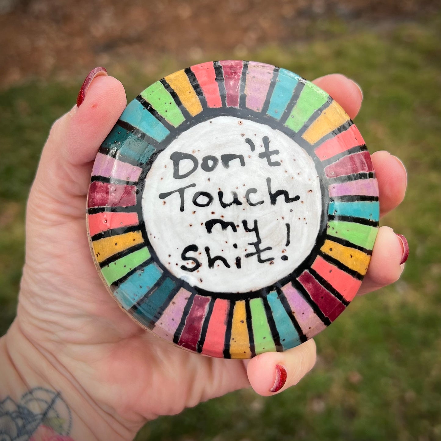 Don't Touch My Sh!t Ceramic lidded Dish